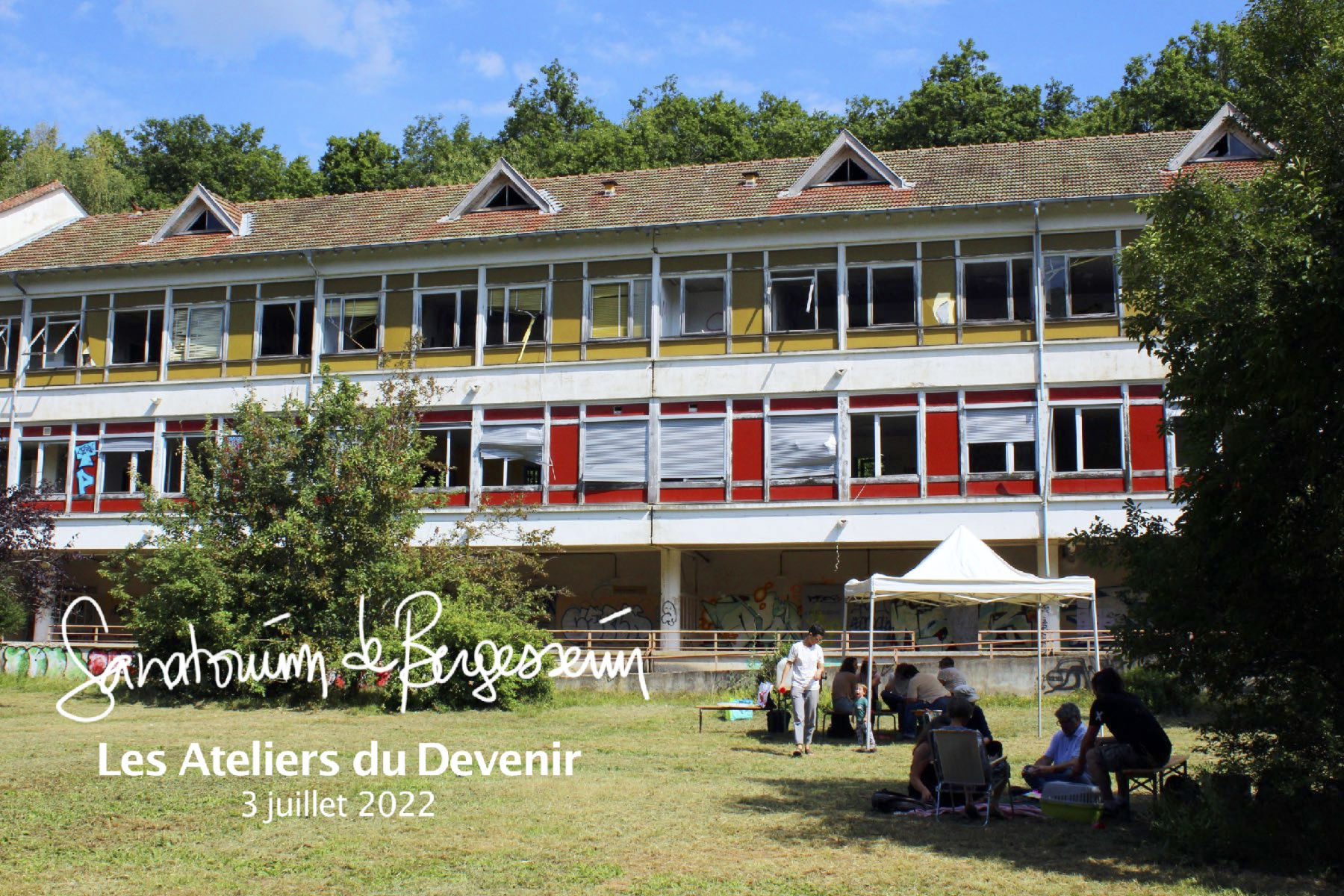 Les Ateliers du devenir (3 juillet 2022)